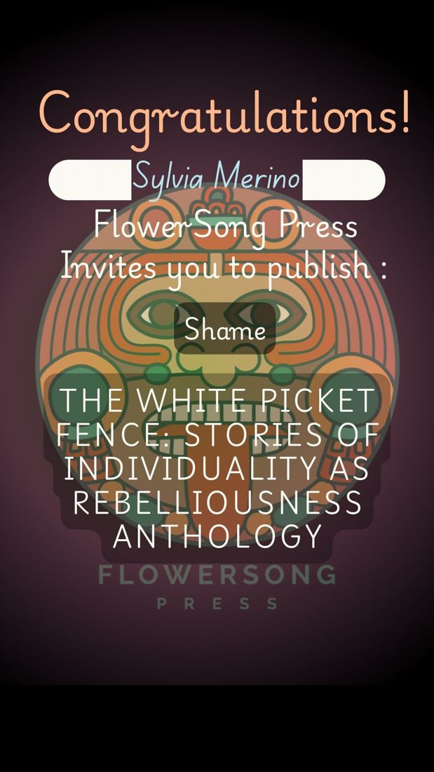FlowerSong Press invitation to publish “Shame” in The White Picket Fence anthology